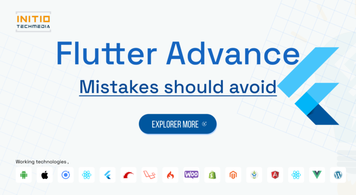 7 Common Mistakes Flutter Developers Should Avoid