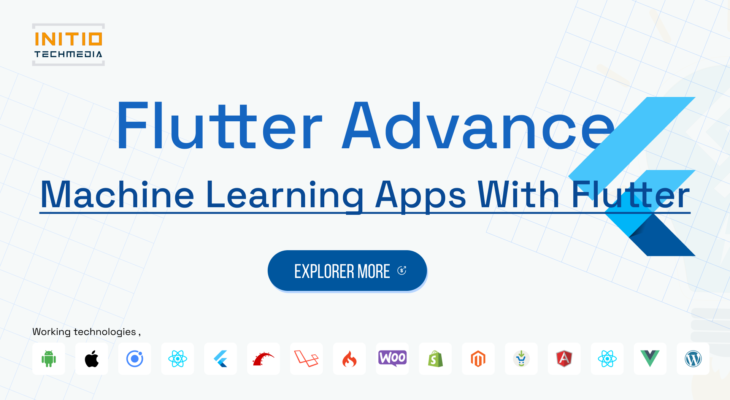 Developing High-Performance Machine Learning Apps with Flutter