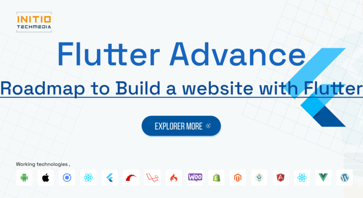 The most efficient roadmap to build a website with Flutter