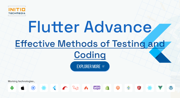 Effective Methods of Testing and Coding