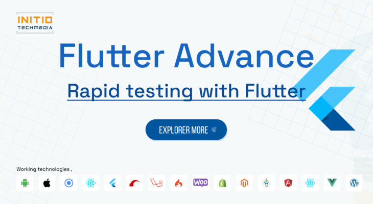 Rapid testing with Flutter